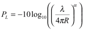 Pl=-10*log10((lambda/(4*pi*R))^alpha)